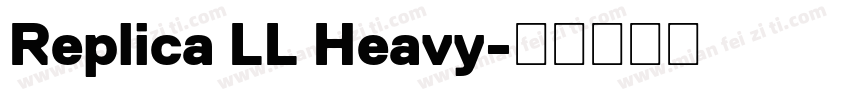 Replica LL Heavy字体转换
